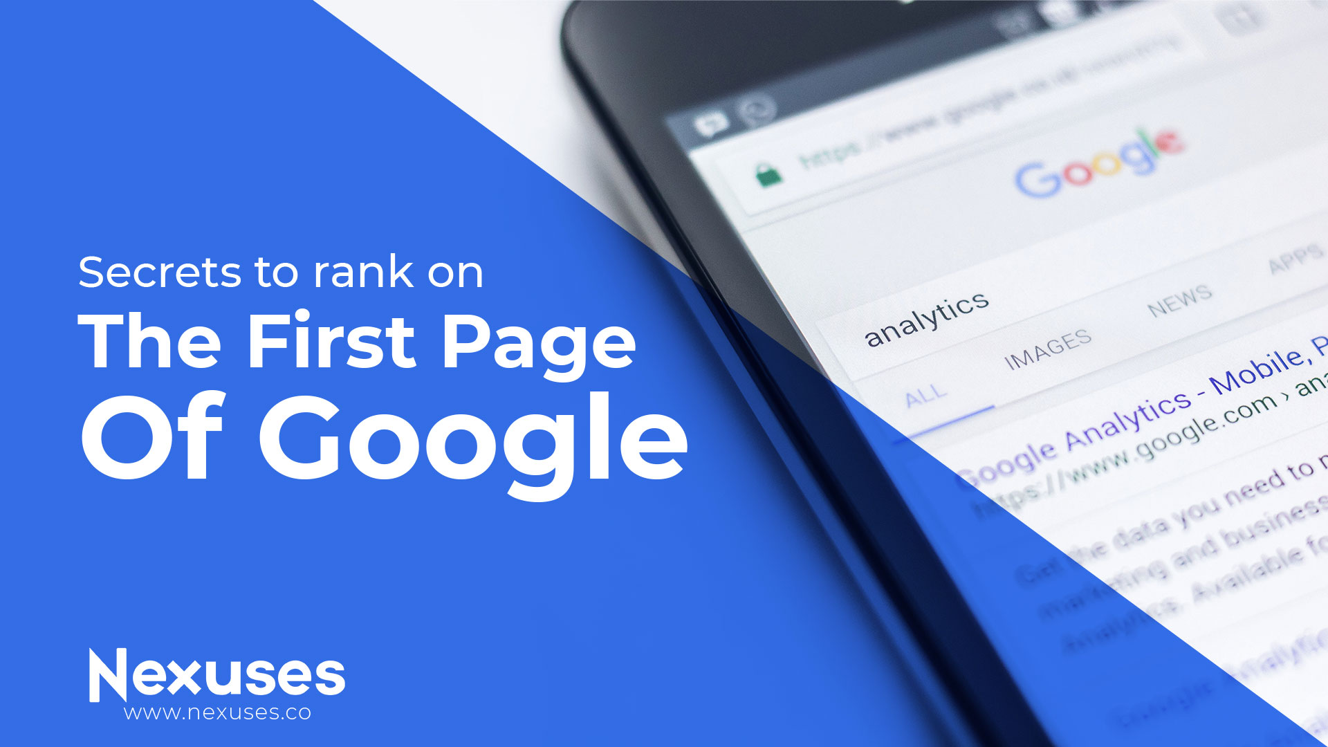 Secrets to rank on the first page of Google in 2020 Nexuses