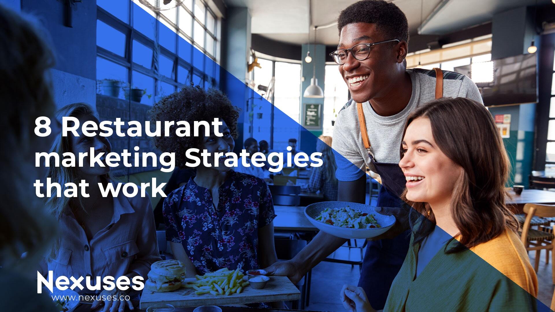 8 Restaurant Marketing Strategies That Work in 2020